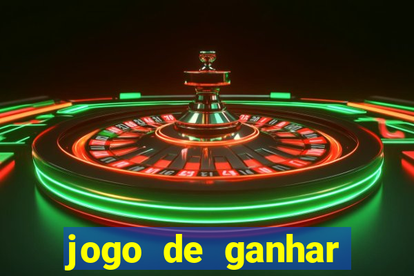 jogo de ganhar dinheiro ao se cadastrar